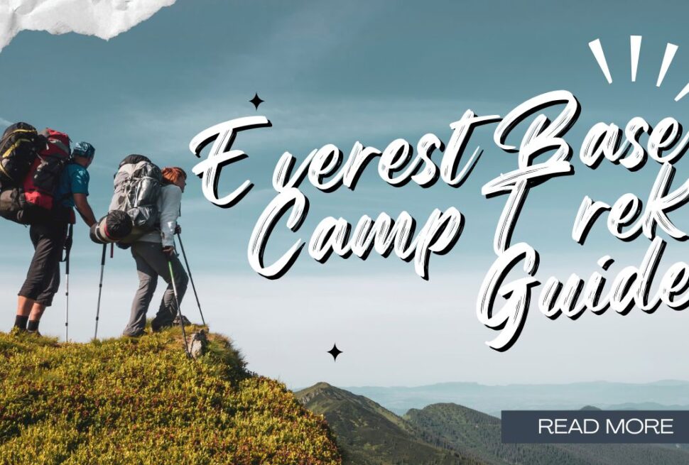 Ultimate Everest Base Camp Trek Guide