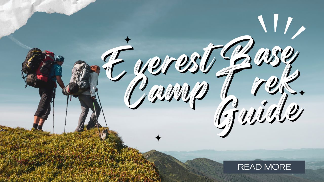 Ultimate Everest Base Camp Trek Guide