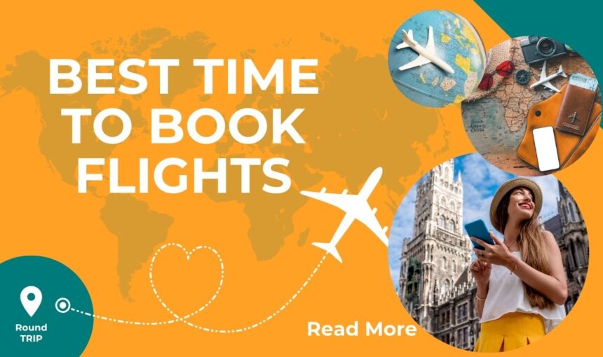 Best Time to Book Flights 2025: Get the Cheapest Flight Deals