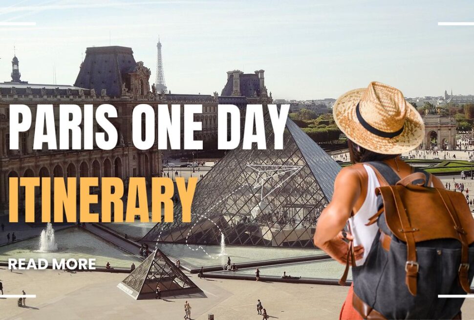 Paris One Day Itinerary