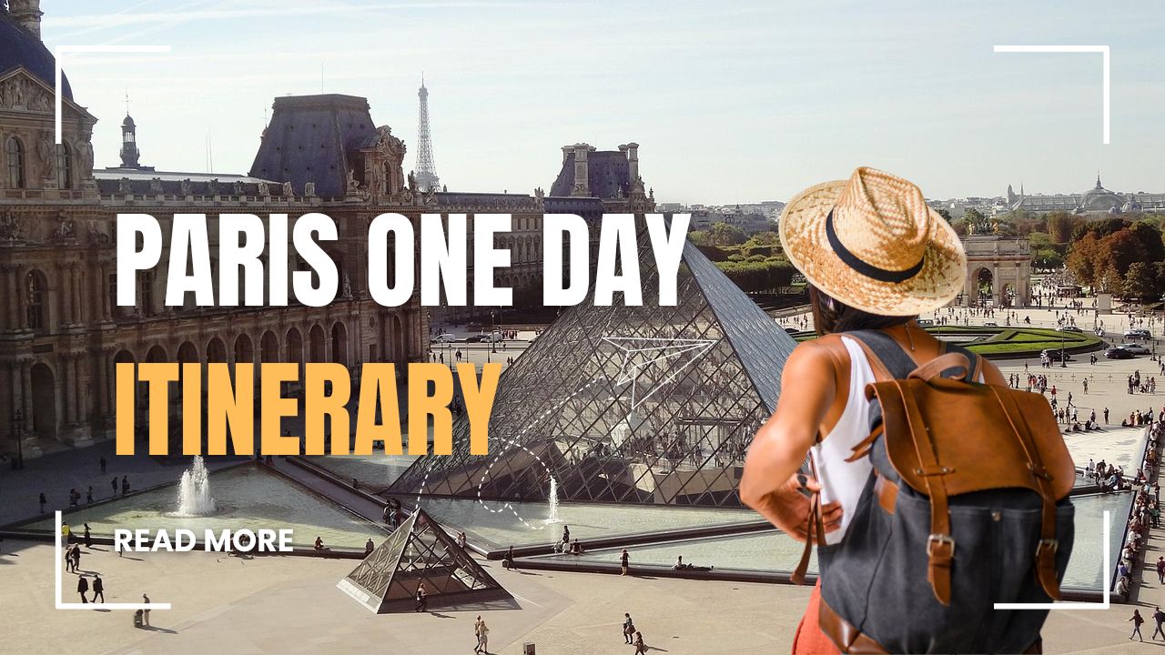 Paris One Day Itinerary