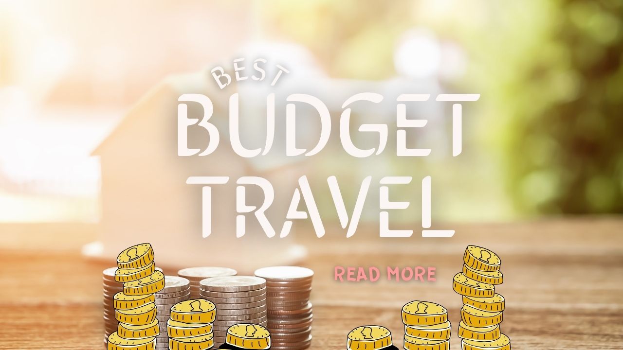 Best Budget Travel
