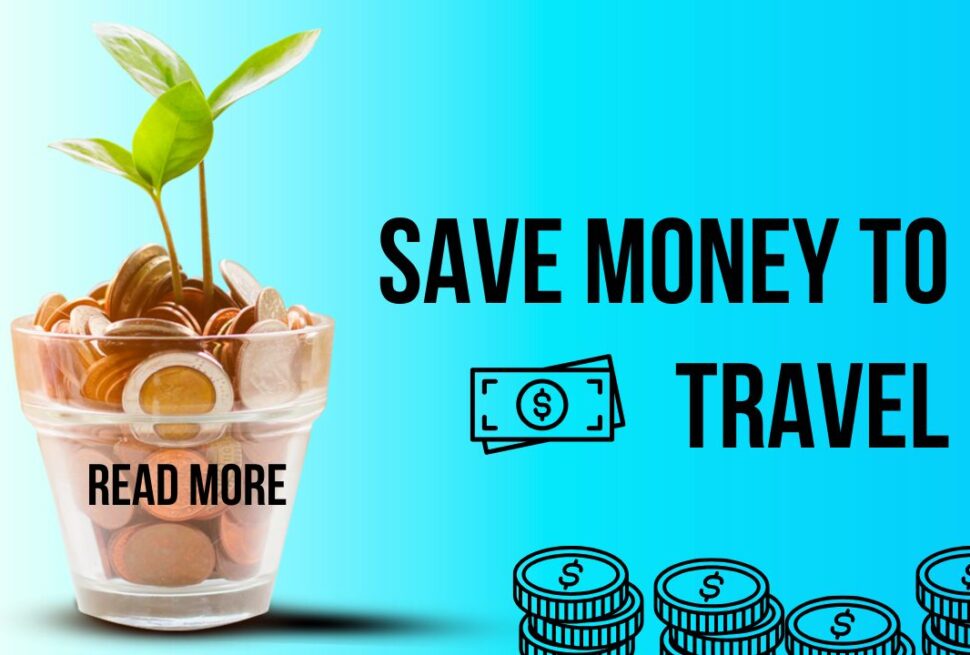 Save Money to Travel