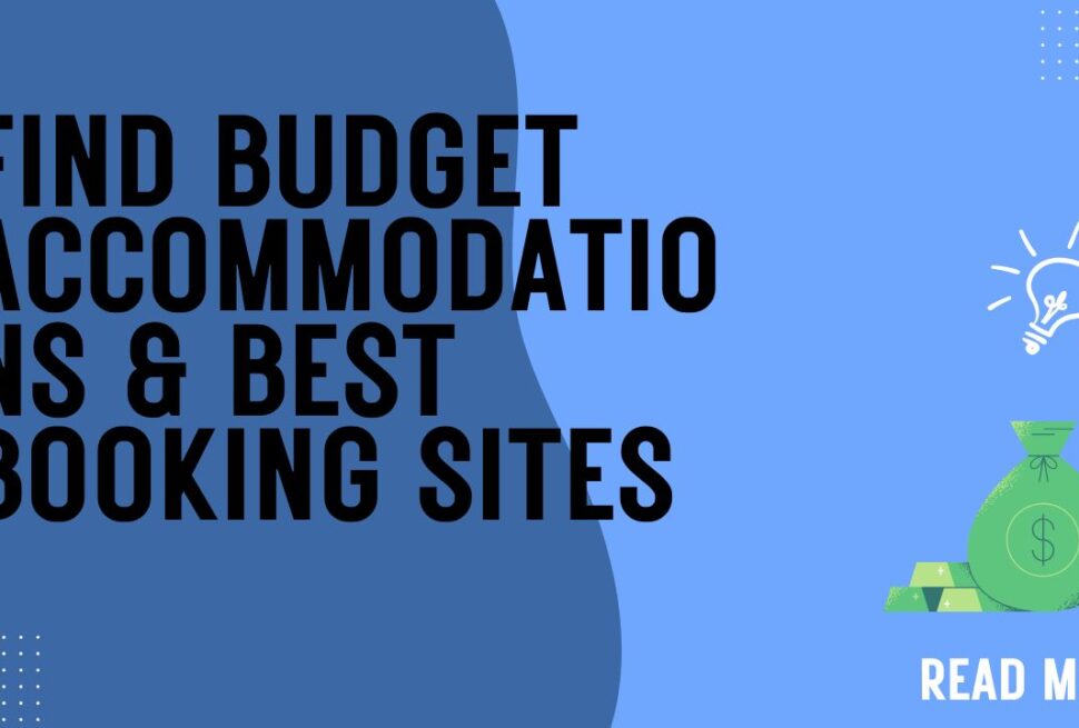 Find Budget Accommodations & Best Booking Sites