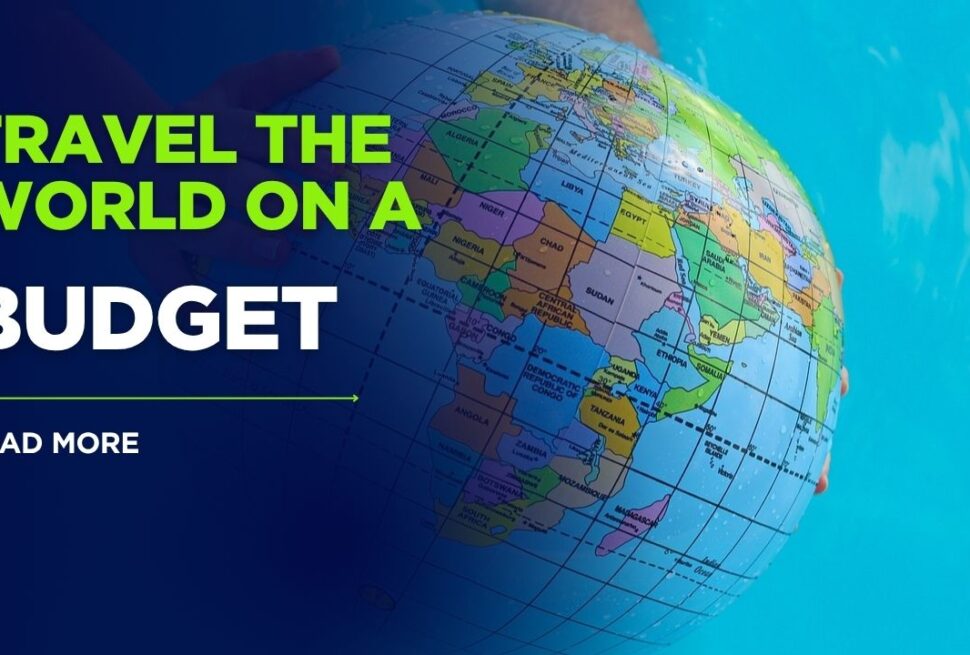 Travel the World on a Budget