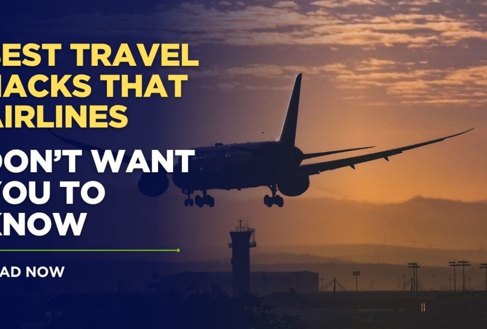best travel hacks