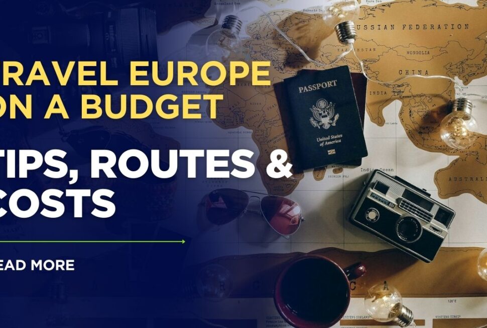Travel Europe on a Budget