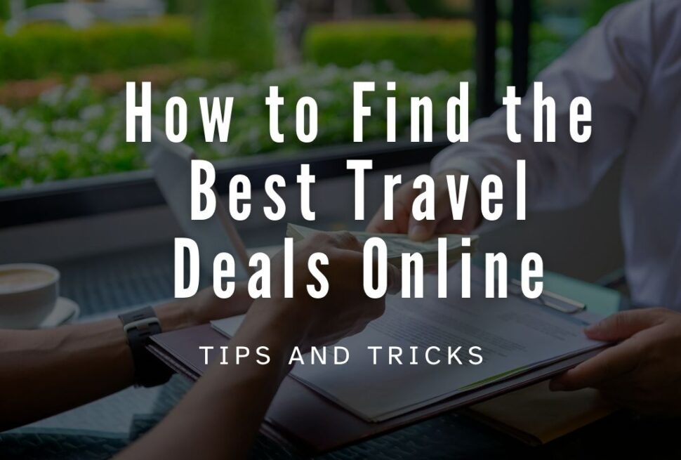 Find the Best Travel Deals Online