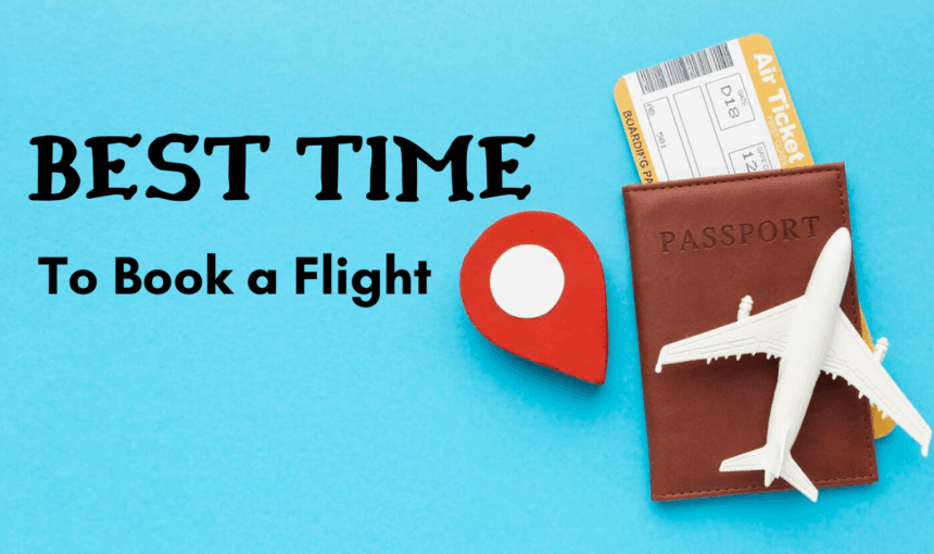 When Is the Best Time to Book a Flight in 2025? Booking Hacks