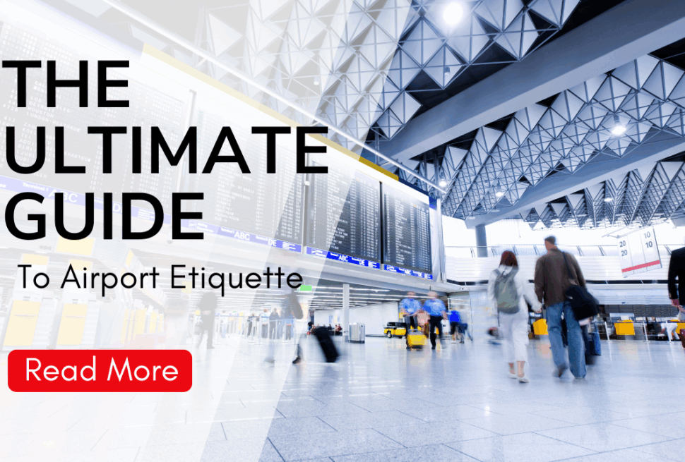 The Ultimate Guide to Airport Etiquette