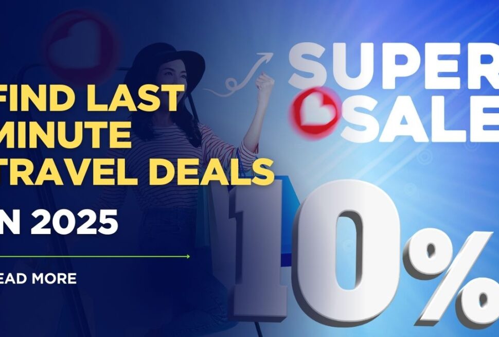 last-minute travel deals