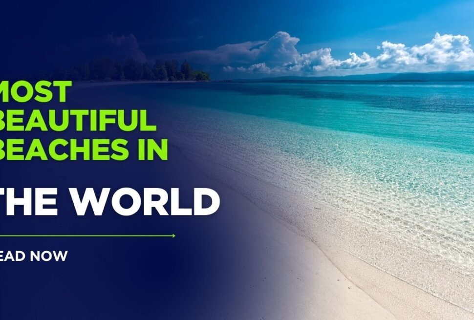 most beautiful beaches in the world