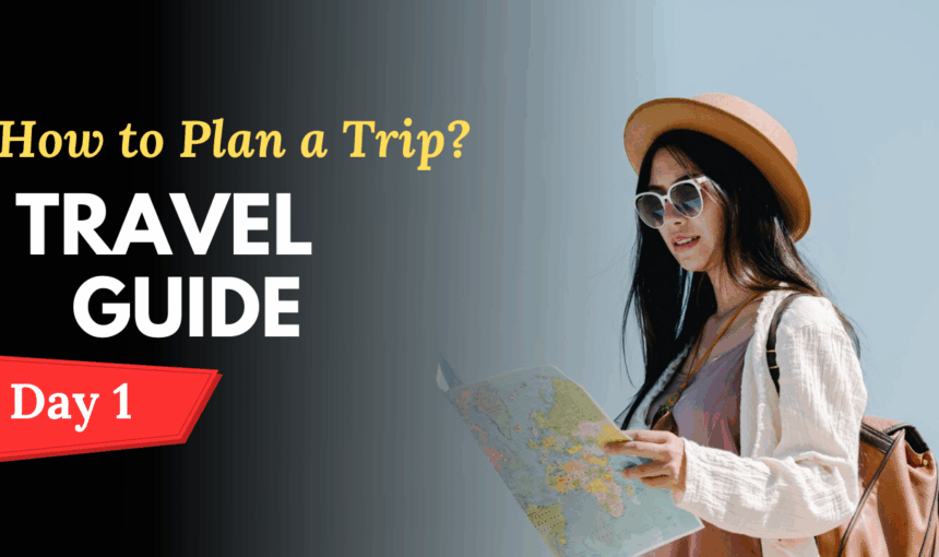 How to Plan a Trip: A Month-by-Month Travel Guide