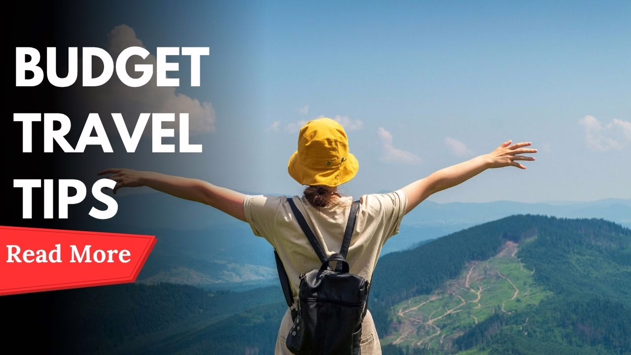 Budget Travel Tips