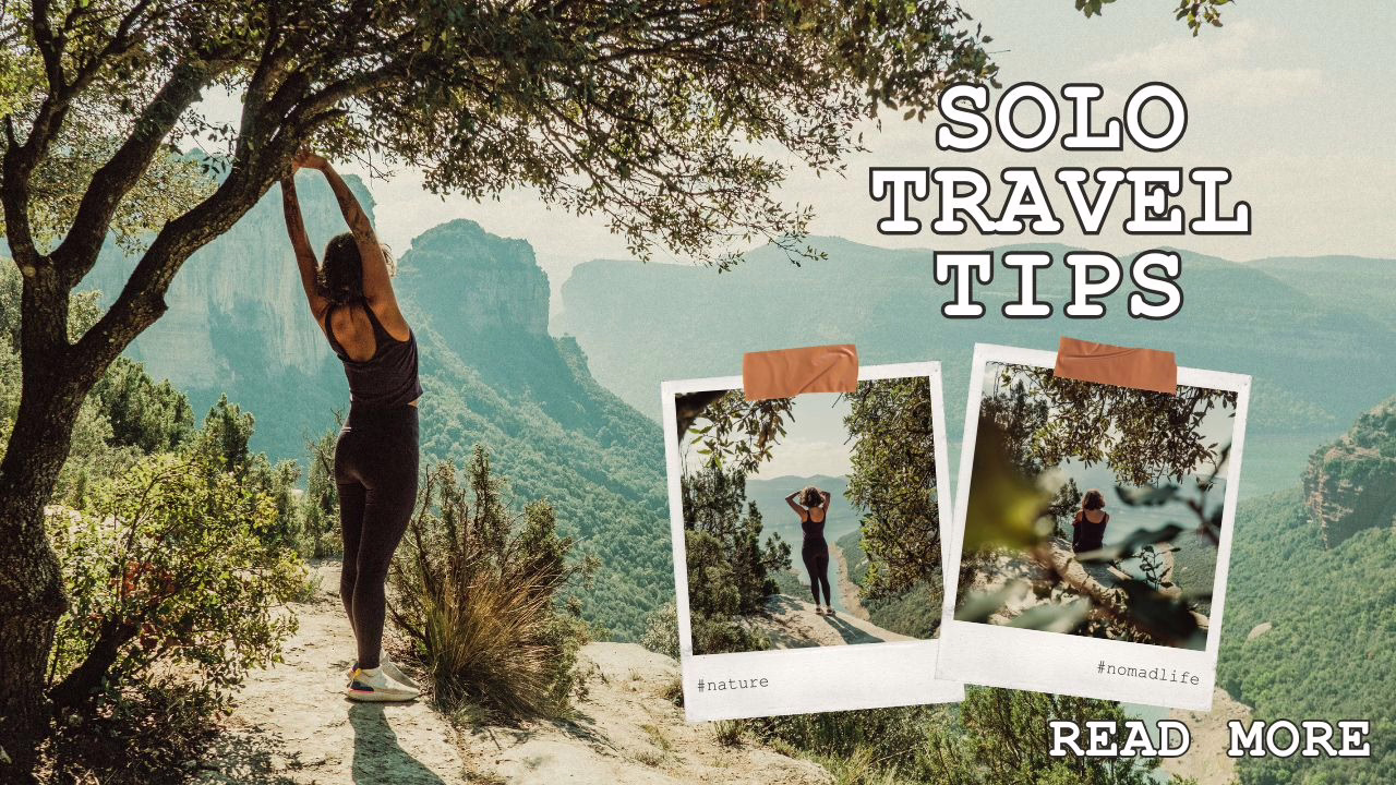 Solo Travel Tips
