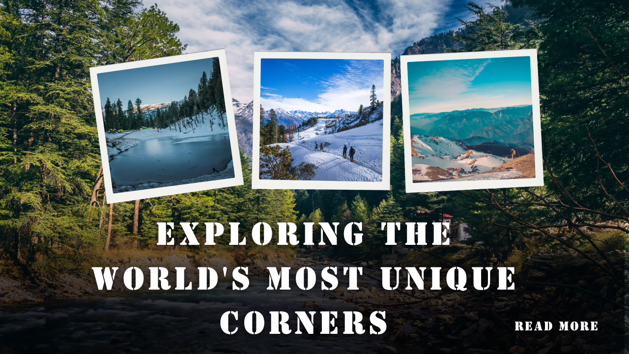 Exploring-The-Worlds-Most-Unique-Corners